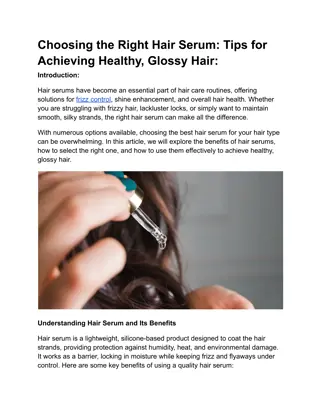 Choosing the Right Hair Serum Tips for Achieving Healthy, Glossy Hair