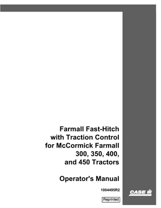 Case IH Farmall Fast-Hitch with Traction Control for McCormick Farmall 300 350 400 and 450 Tractors Operator’s Manual Instant Download (Publication No.1004495R2)