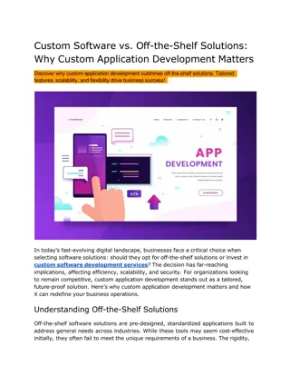 Custom Software vs. Off-the-Shelf Solutions - Why Custom App Development Matters