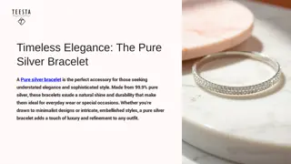 Elegance on Your Wrist: Discover the Timeless Beauty of Pure Silver Bracelets