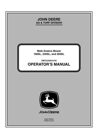 John Deere 180SL 220SL and 260SL Walk Greens Mower Operator’s Manual Instant Download (PIN010001-) (Publication No.OMTCU29318)