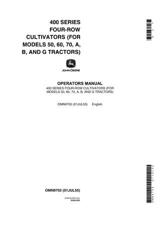 John Deere 400 Series Four-Row Cultivators for 50 60 70 A B and G Tractors Operator’s Manual Instant Download (Publication No.OMN9755)