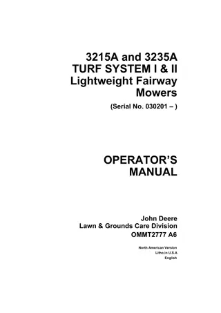 John Deere 3215A and 3235A TURF SYSTEM I & II Lightweight Fairway Mowers Operator’s Manual Instant Download (Pin.030201-) (Publication No.OMMT2777)