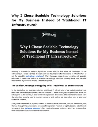 Why I Chose Scalable Technology Solutions for My Business Instead of Traditional IT Infrastructure.docx