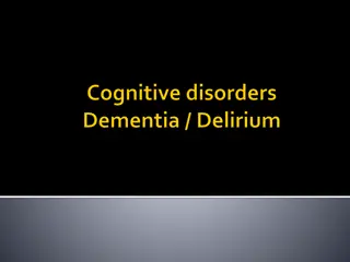 Cognitive Disorders - Categories, Assessment, and Etiology