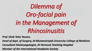 Managing Rhinosinusitis-Oral-Facial Pain Dilemma