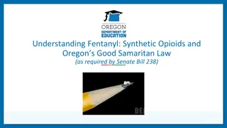 Fentanyl & Opioid Risks: Oregon's Law 2023