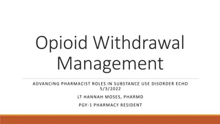 Opioid Withdrawal Management