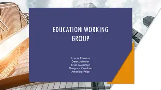 EDUCATION WORKING  GROUP