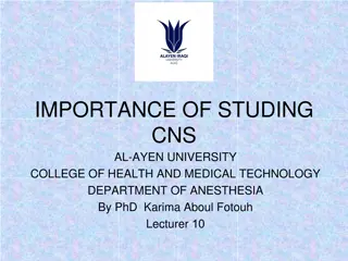 Significance of CNS Study at Al-Ayen University College of Health