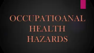 Occupational Health Hazards and Diseases