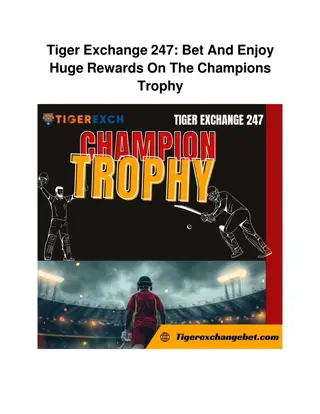 Tiger Exchange 247_ Bet And Enjoy Huge Rewards On The Champions Trophy