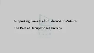 Supporting Parents of Children With Autism: