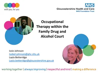 Occupational  Therapy within the  Family Drug and  Alcohol Court