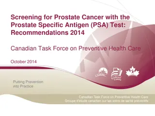 Recommendations for Prostate Cancer Screening with PSA Test