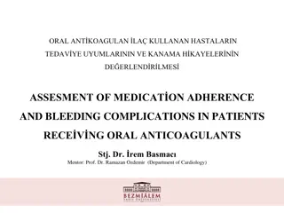 Assessment of Medication Adherence and Bleeding Complications in Anticoagulant Patients