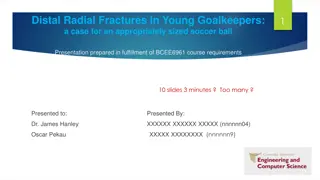 Distal Radial Fractures in Young Goalkeepers: