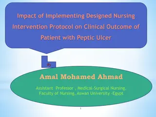 Impact of Nursing Intervention Protocol on Peptic Ulcer Patients' Clinical Outcome