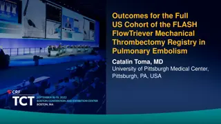 Outcomes of FLASH FlowTriever Mechanical Thrombectomy Registry