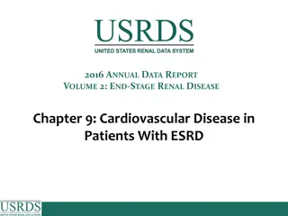 Chapter 9: Cardiovascular Disease in  Patients With ESRD