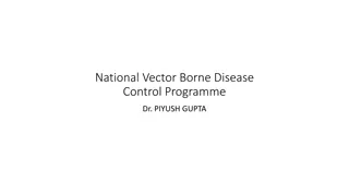 National Vector Borne Disease Control Programme Overview