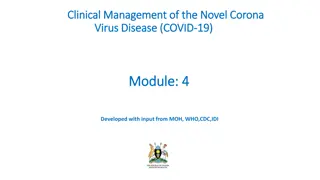 Clinical Management of Novel Corona Virus Disease (COVID-19)