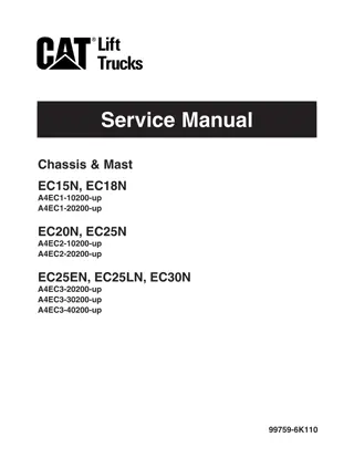 CATERPILLAR CAT EC15N EC18N EC20N EC25EN EC25LN EC25N EC30N FORKLIFT LIFT TRUCKS Service Repair Manual