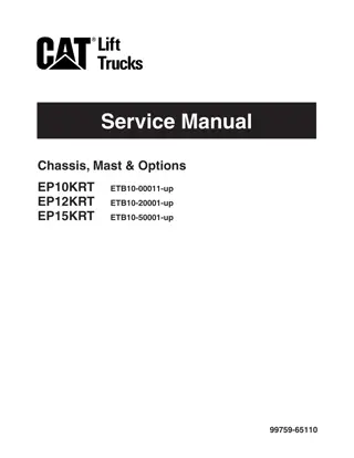 CATERPILLAR CAT EP10KRT EP12KRT EP15KRT FORKLIFT LIFT TRUCKS CHASSIS, MAST AND OPTIONS Service Repair Manual