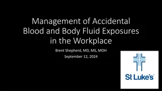 Preventing Workplace Blood and Body Fluid Exposures