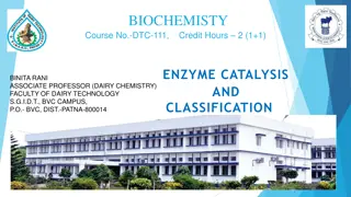 Enzyme Catalysis and Classification