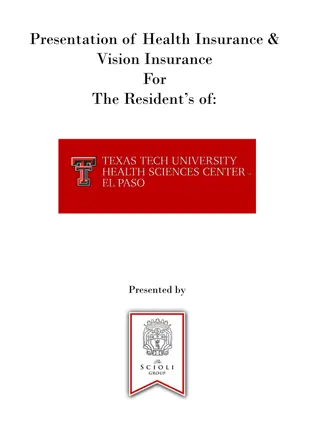 Presentation of Health Insurance and Vision Insurance