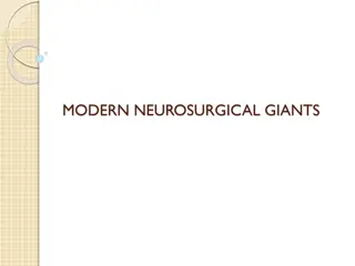 MODERN NEUROSURGICAL GIANTS