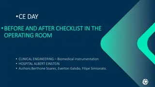 Analysis of Clinical Engineering Occurrences in Operating Room Setting