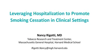 Leveraging Hospitalization to Promote Smoking Cessation in Clinical Settings