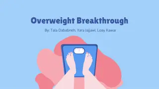 Overweight Breakthrough