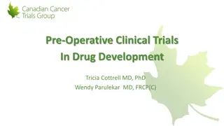 Pre-Operative Clinical Trials  In Drug Development