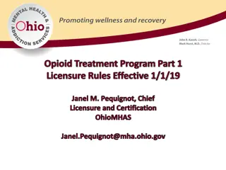 Opioid Treatment Program Part 1 Licensure Rules Effective 1/1/19