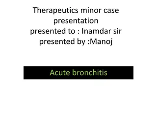 Therapeutic Management of Acute Bronchitis in a 70-Year-Old Male