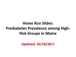 Prediabetes Prevalence among High-Risk Groups in Maine