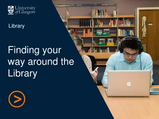 Navigating the University Library Spaces