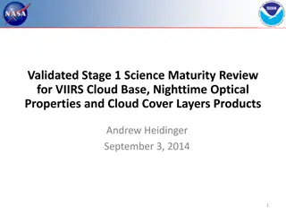 VIIRS Cloud Base & Optical Properties Review