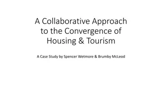 Collaborative Approach to Housing & Tourism Convergence