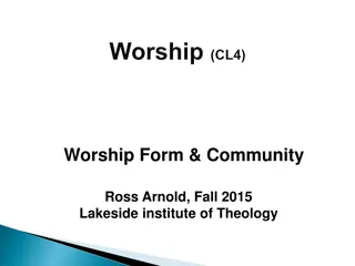 Worship Form & Community