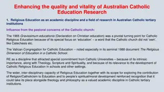 Enhancing Australian Catholic Education Research: Influences and Evolution