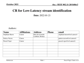 CR for Low-Latency stream identification