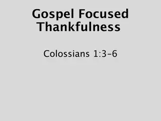 Gospel-Focused Thankfulness in Colossians 1:3-6