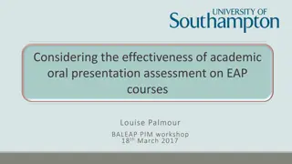 Effectiveness of Academic Oral Presentation Assessment in EAP Courses