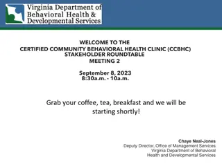 Certified Community Behavioral Health Clinic Stakeholder Roundtable