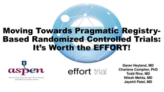 Moving Towards Pragmatic Registry-Based Randomized Controlled Trials: Worth the Effort