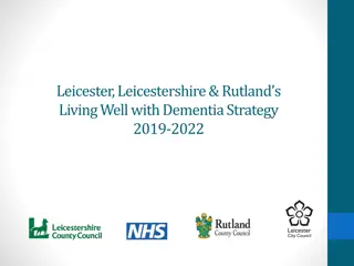 Living Well with Dementia Strategy for Leicester, Leicestershire & Rutland